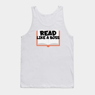 Bookworm read like a boss Tank Top